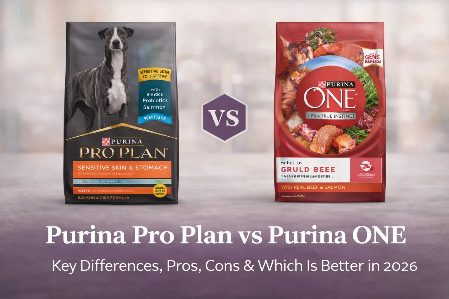 Purina Pro Plan vs Purina ONE: Key Differences, Pros, Cons & Which Is Better in 2026