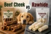 Beef Cheek vs Rawhide